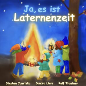 Ja, es ist Laternenzeit