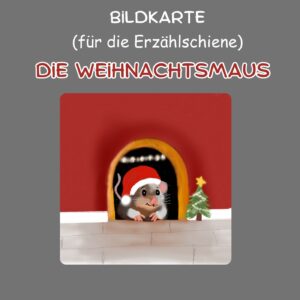 Die kleine Weihnachtsmaus-Bildkarte
