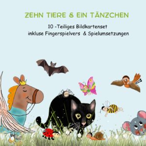 10 Tiere & ein Tänzchen (10-teiliges Bildkartenset, inklusive Fingerspielvers & Spielumsetzungen)