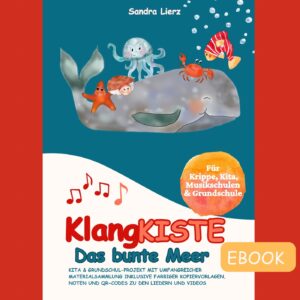 ebook PDF BUCH Sandra Lierz: KlangKISTE: Das bunte Meer - Kita & Grundschul-Projekt mit umfangreicher Materialsammlung