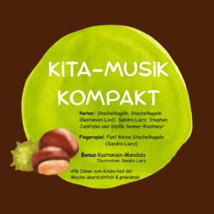 KITA-MUSIK Kompakt-Wochenpaket KASTANIEN