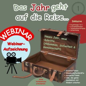 Webinar-Aufzeichnung-Das Jahr geht auf die Reise Teil 1 (Januar/Februar