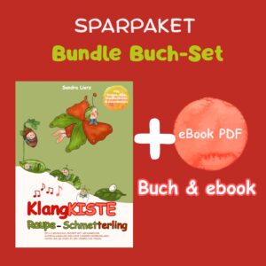 Bundle- Set (Buch & ebook), KlangKISTE Raupe-Schmetterling