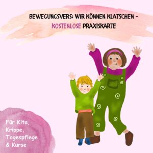 Bewegungsvers/Wir können klatschen-kostenlose Praxiskarte